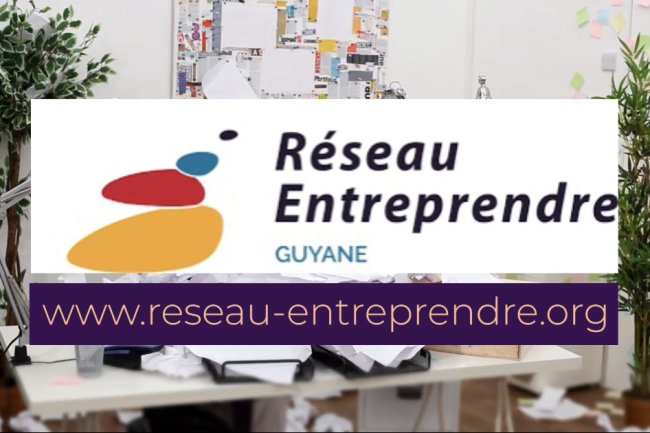 E2C Guyane & le Réseau Entreprendre